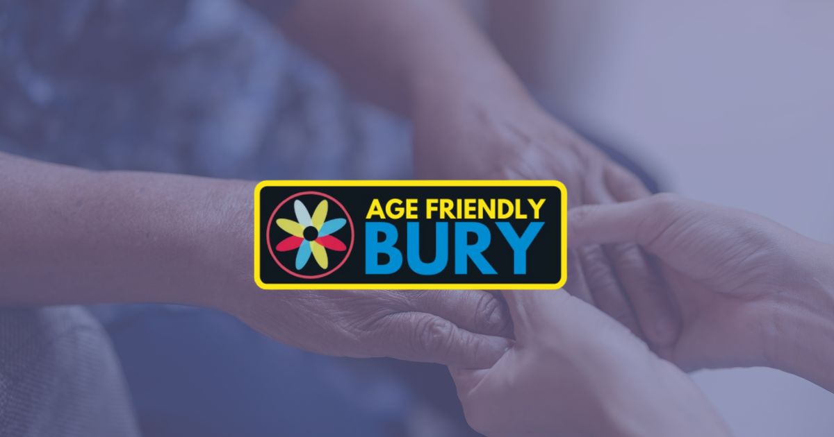 a younger pair of hands holding those of an elder in a caring, loving way, overlaid with the Bury Age Friendly logo