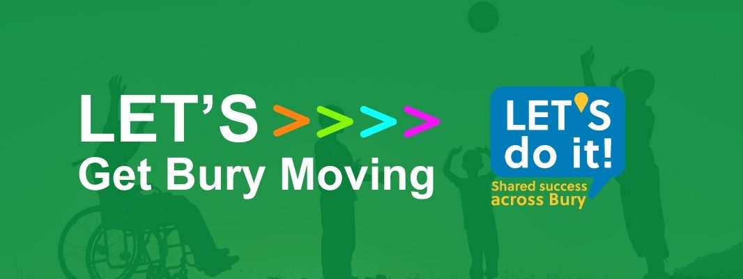 four people including someone in a wheelchair being active, overlaid with the Bury Let's Get Moving logo