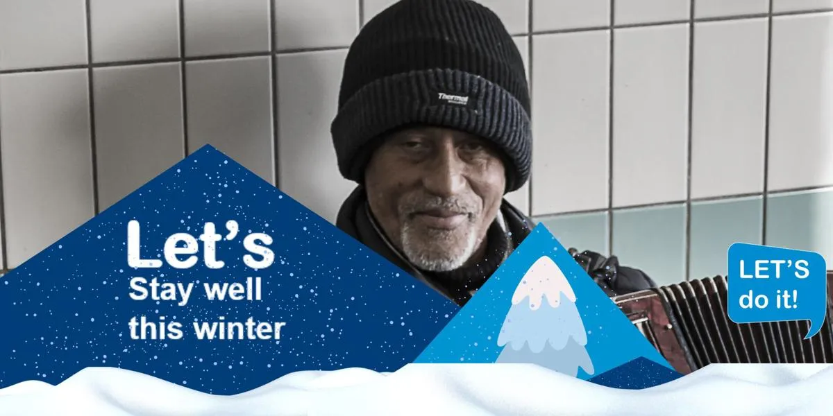 a man sat wearing a warm hat overlaid with the words 'let's stay well this winter' and the Let's Do It logo
