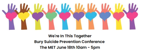 We're In This TogetherBury Suicide Prevention Conference June 25